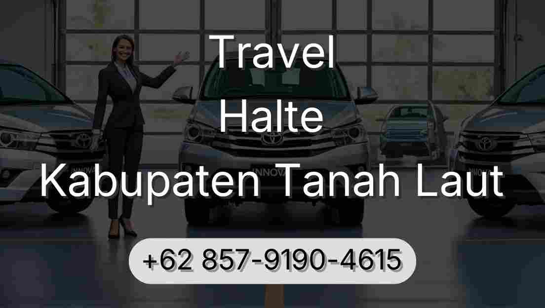 Travel Halte Kabupaten Tanah Laut