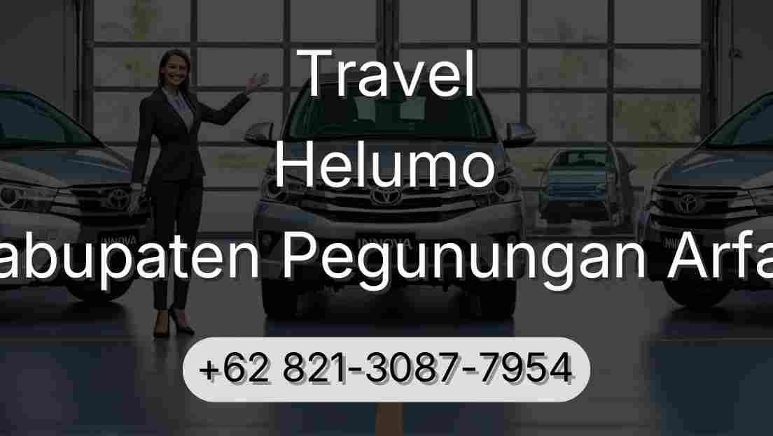 Travel Helumo Kabupaten Pegunungan Arfak