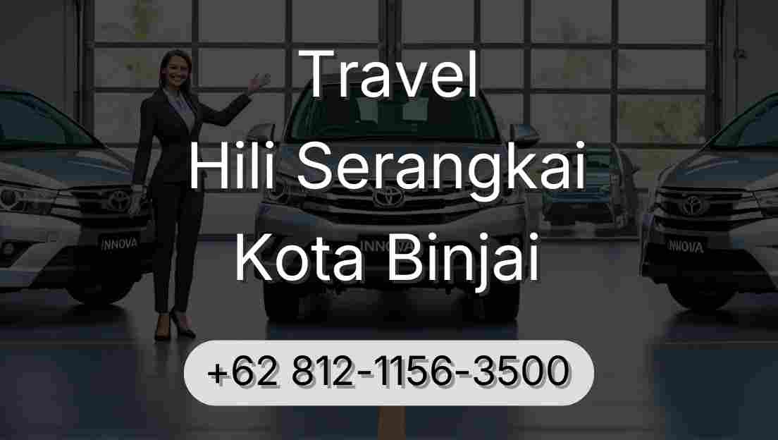 Travel Hili Serangkai Kota Binjai