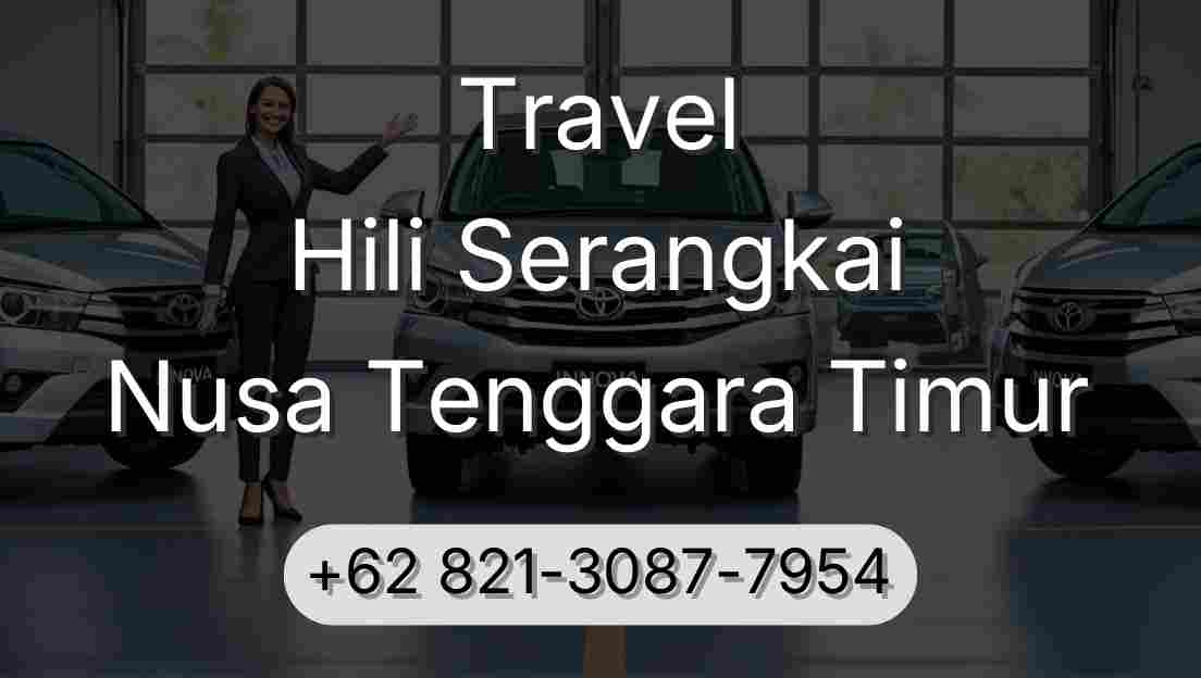 Travel Hili Serangkai Nusa Tenggara Timur
