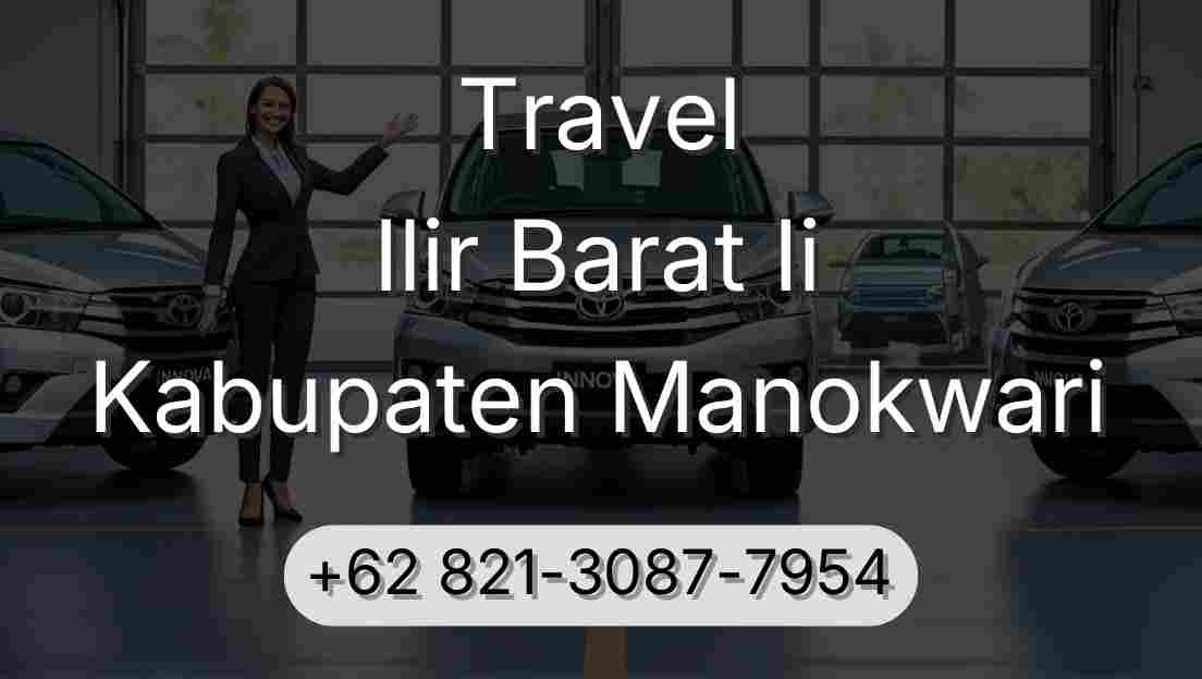 Travel Ilir Barat Ii Kabupaten Manokwari