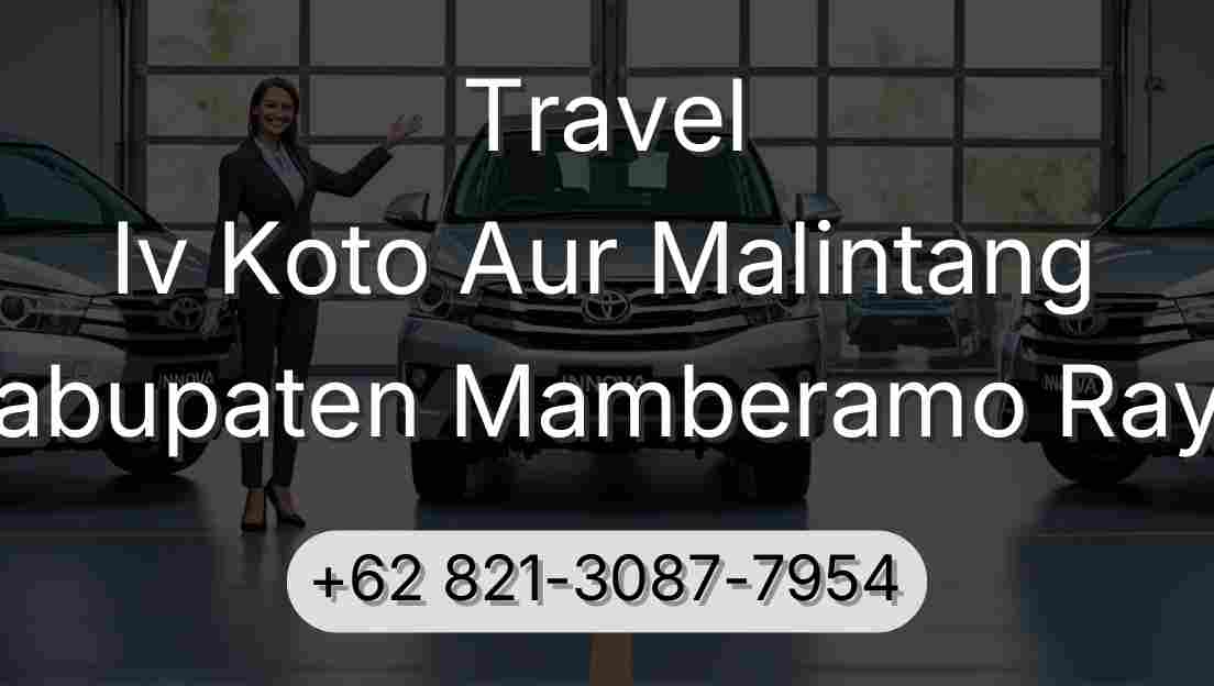 Travel Iv Koto Aur Malintang Kabupaten Mamberamo Raya