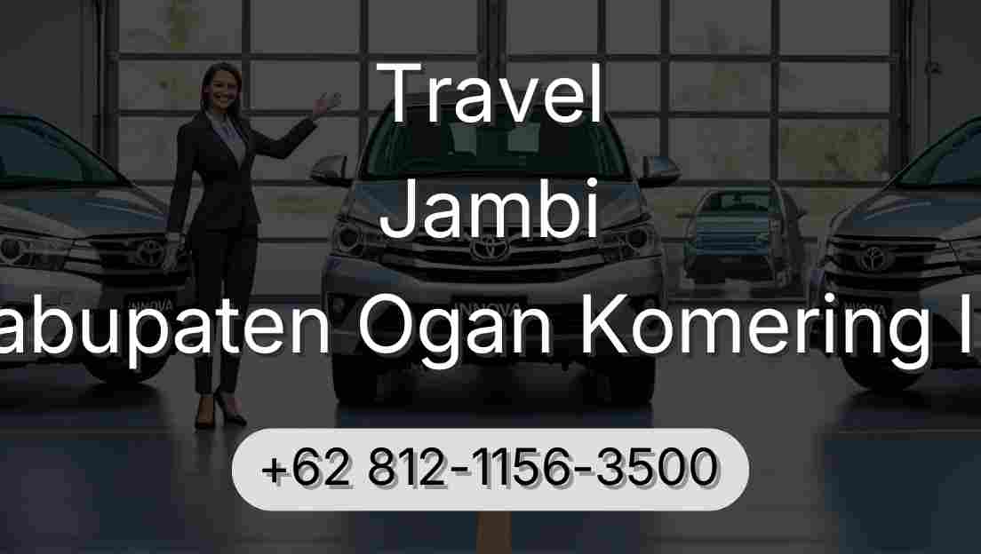 Travel Jambi Kabupaten Ogan Komering Ilir