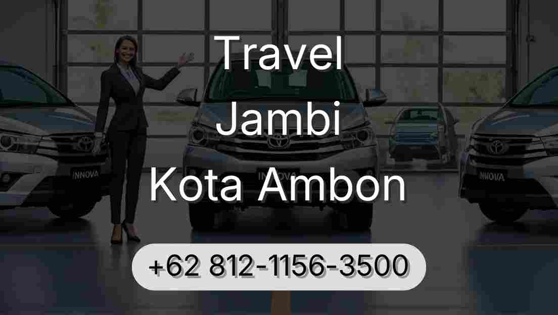 Travel Jambi Kota Ambon
