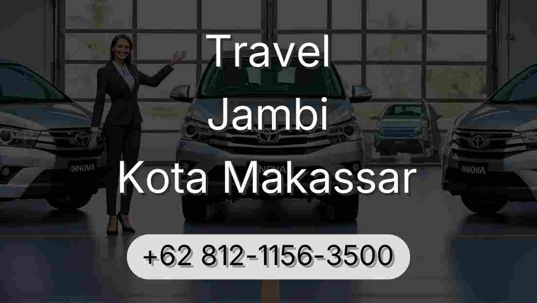 Travel Jambi Kota Makassar