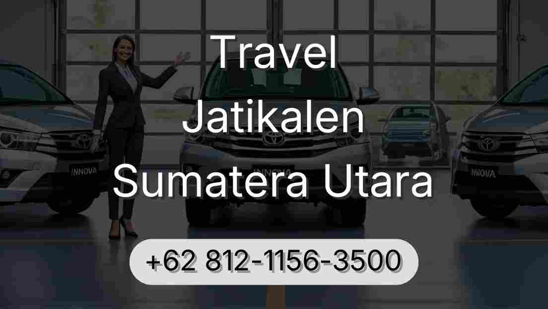 Travel Jatikalen Sumatera Utara