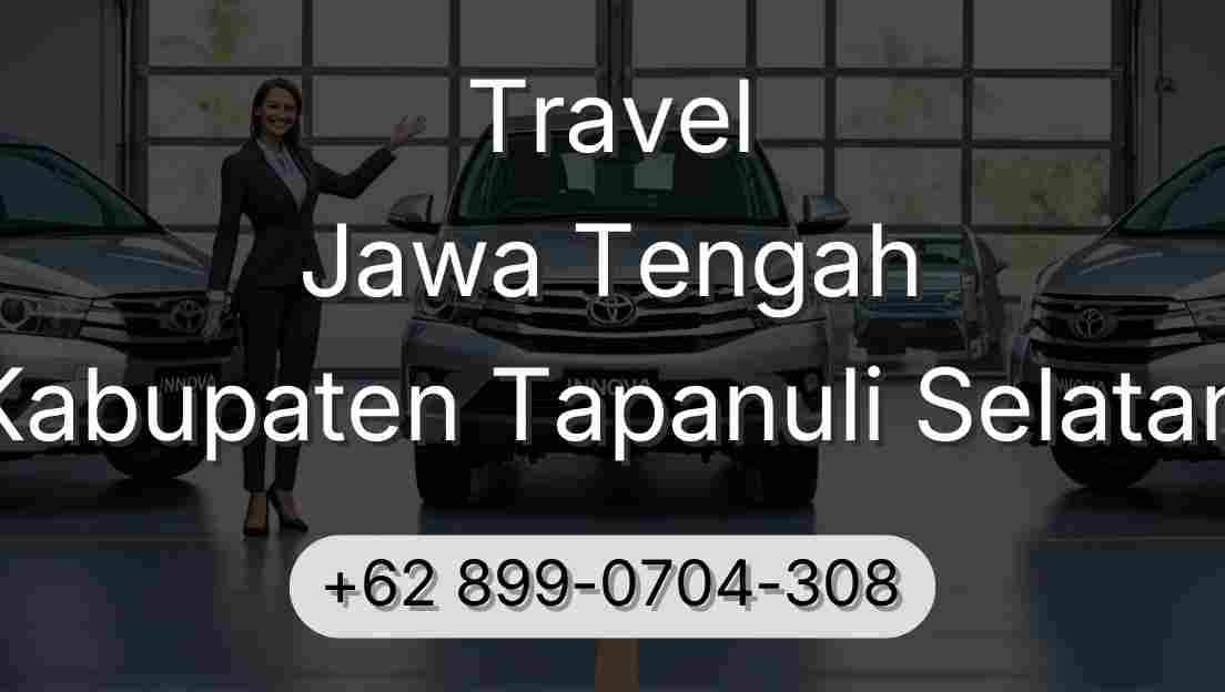 Travel Jawa Tengah Kabupaten Tapanuli Selatan