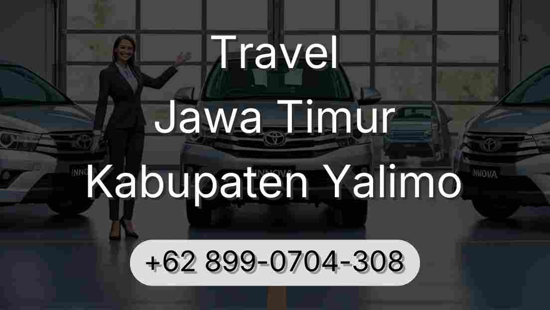 Travel Jawa Timur Kabupaten Yalimo