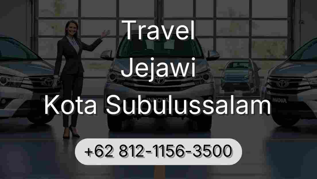Travel Jejawi Kota Subulussalam