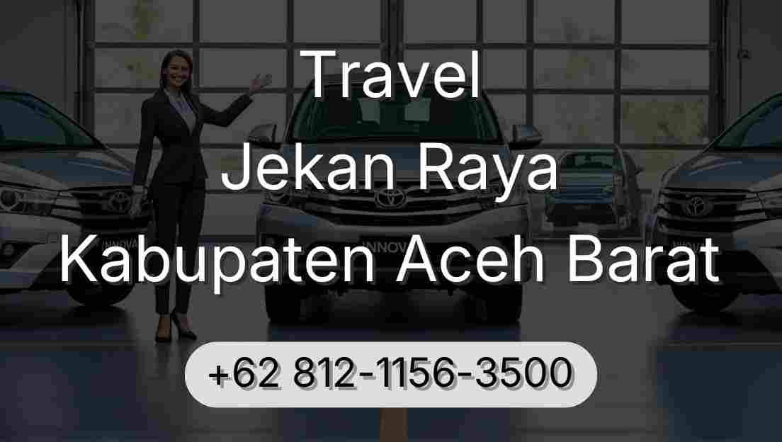 Travel Jekan Raya Kabupaten Aceh Barat