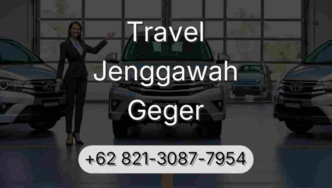 Travel Jenggawah Geger