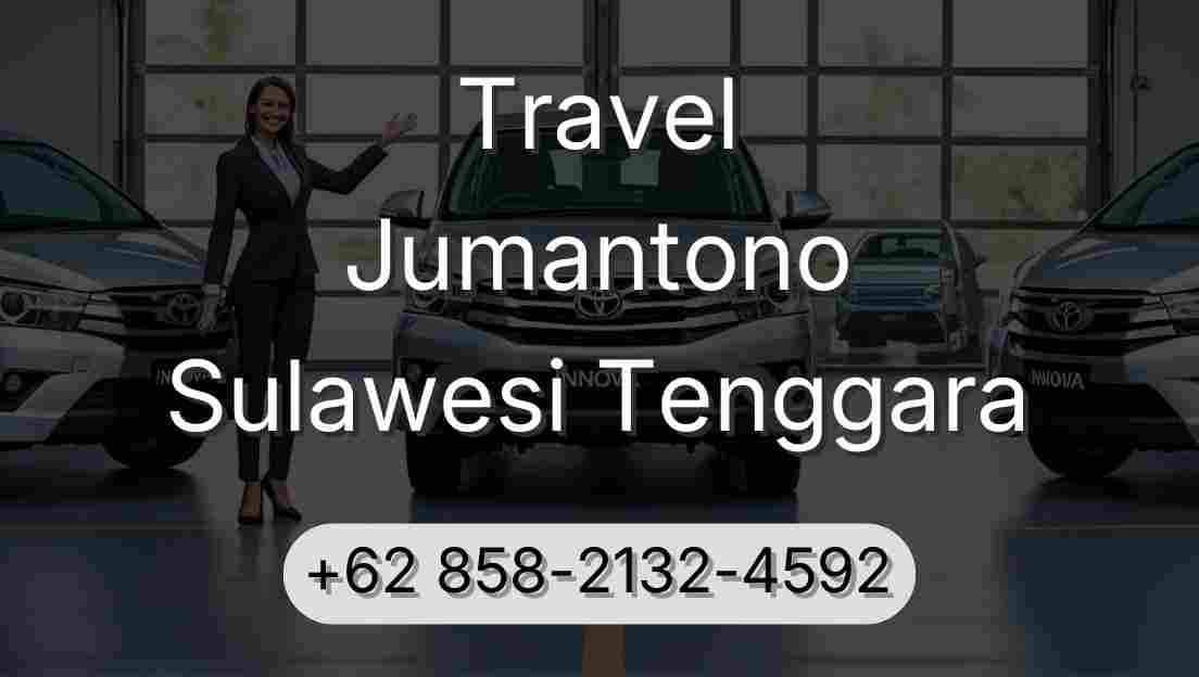 Travel Jumantono Sulawesi Tenggara