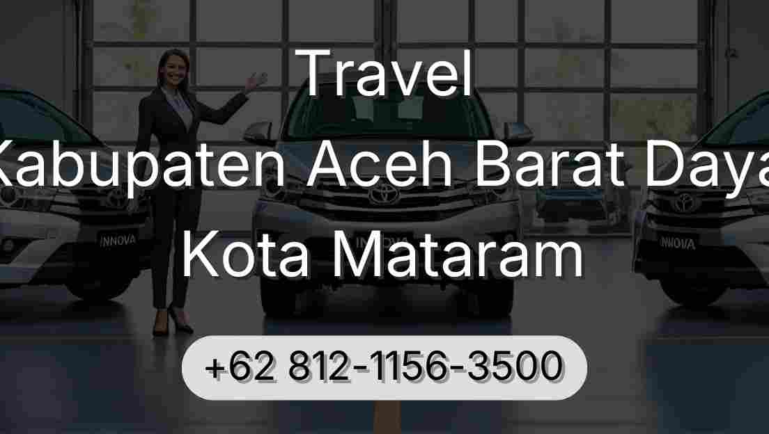 Travel Kabupaten Aceh Barat Daya Kota Mataram