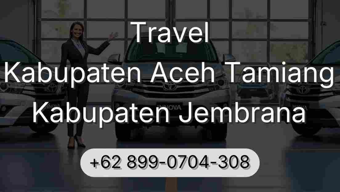 Travel Kabupaten Aceh Tamiang Kabupaten Jembrana