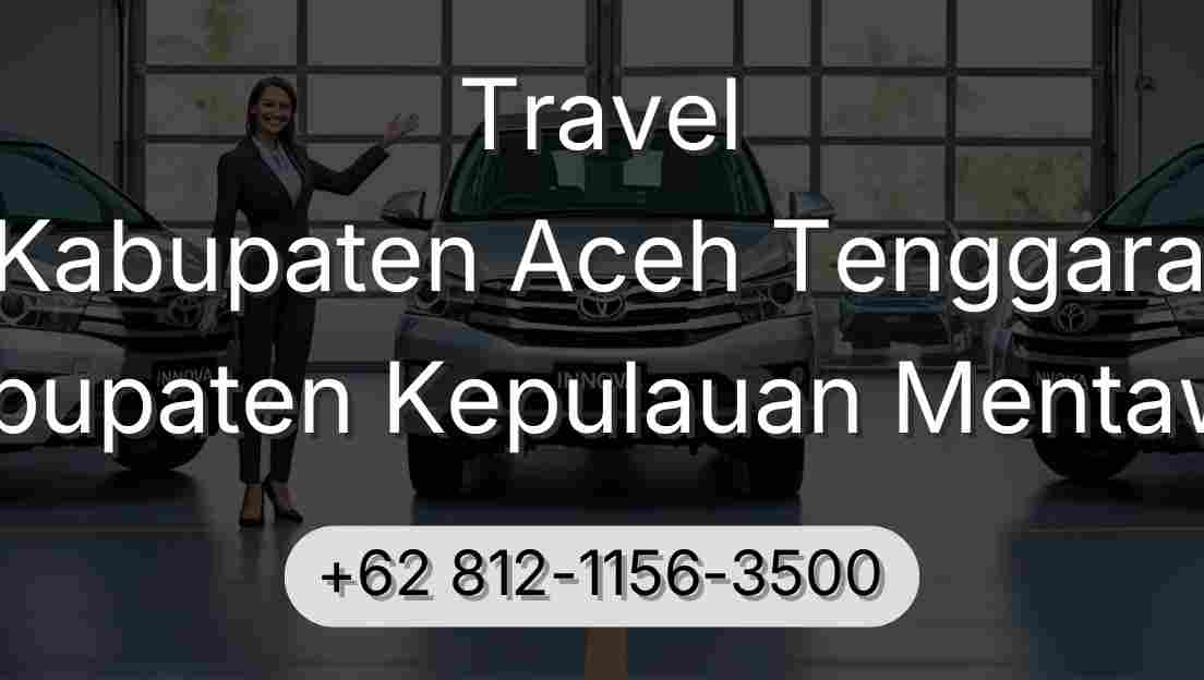 Travel Kabupaten Aceh Tenggara Kabupaten Kepulauan Mentawai