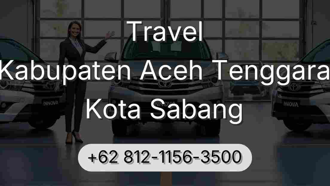 Travel Kabupaten Aceh Tenggara Kota Sabang