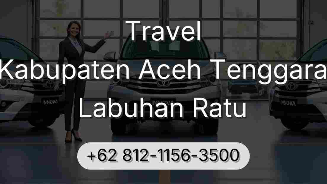Travel Kabupaten Aceh Tenggara Labuhan Ratu