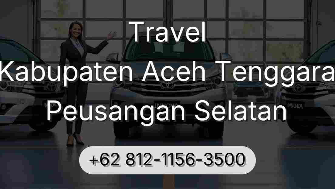Travel Kabupaten Aceh Tenggara Peusangan Selatan