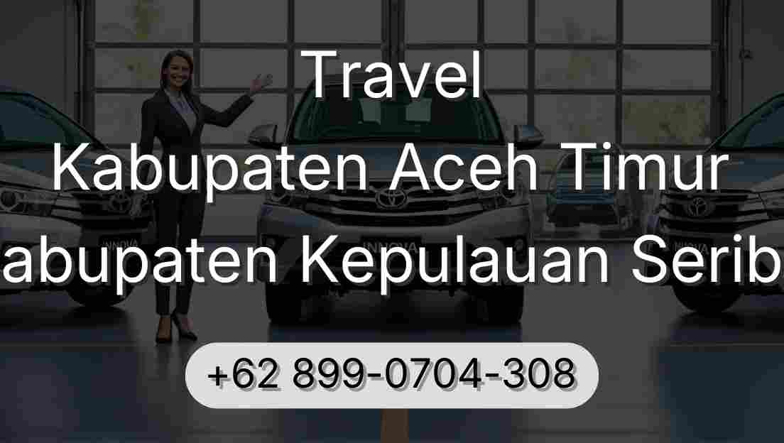 Travel Kabupaten Aceh Timur Kabupaten Kepulauan Seribu