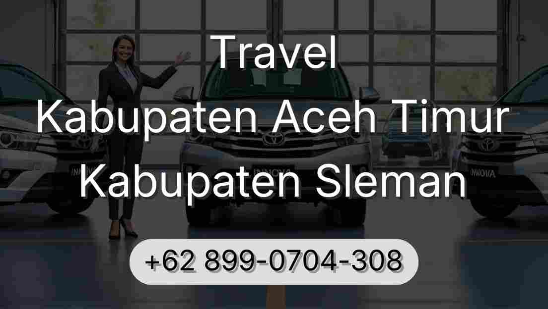 Travel Kabupaten Aceh Timur Kabupaten Sleman