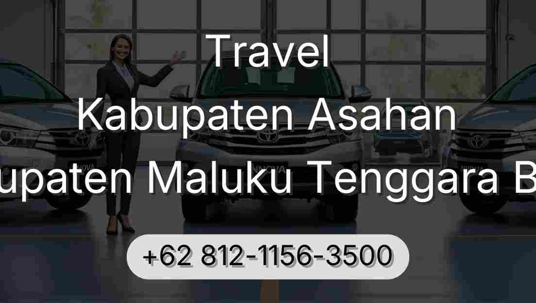 Travel Kabupaten Asahan Kabupaten Maluku Tenggara Barat