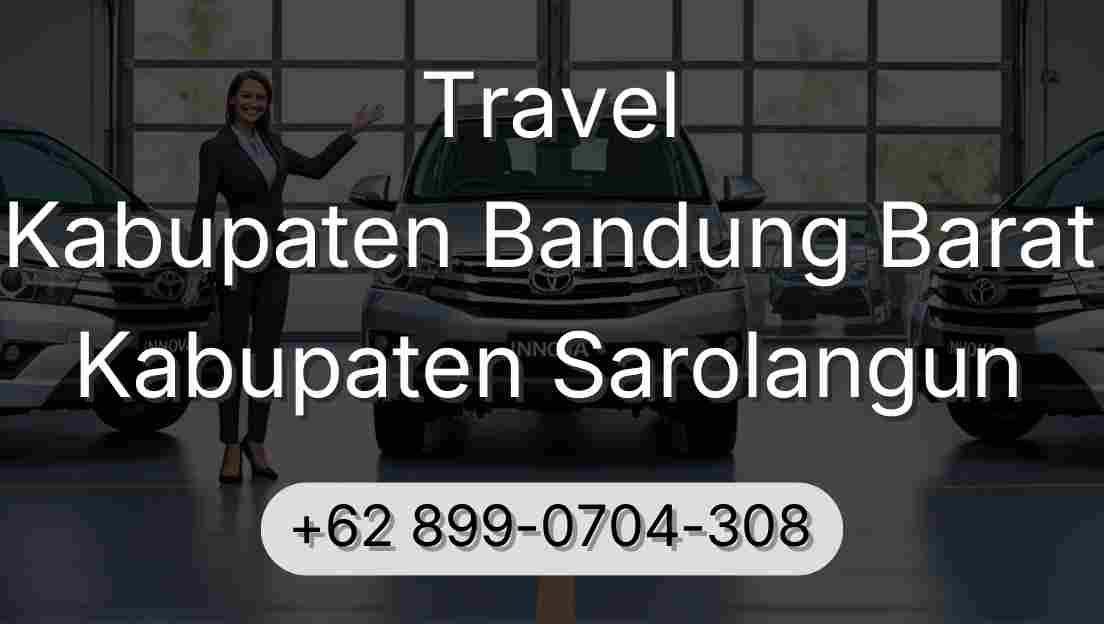 Travel Kabupaten Bandung Barat Kabupaten Sarolangun