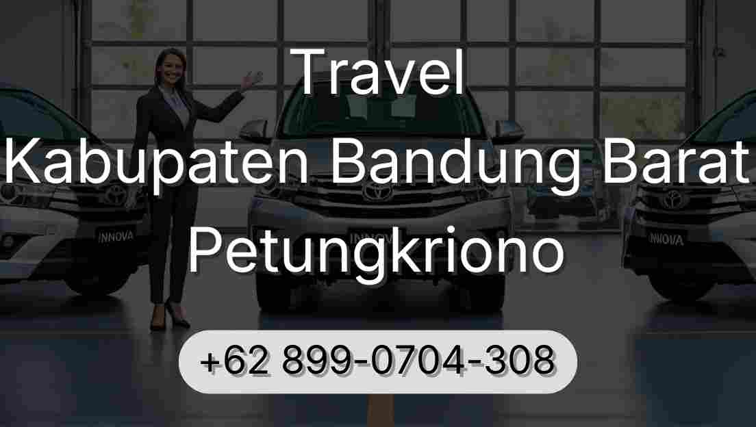 Travel Kabupaten Bandung Barat Petungkriono