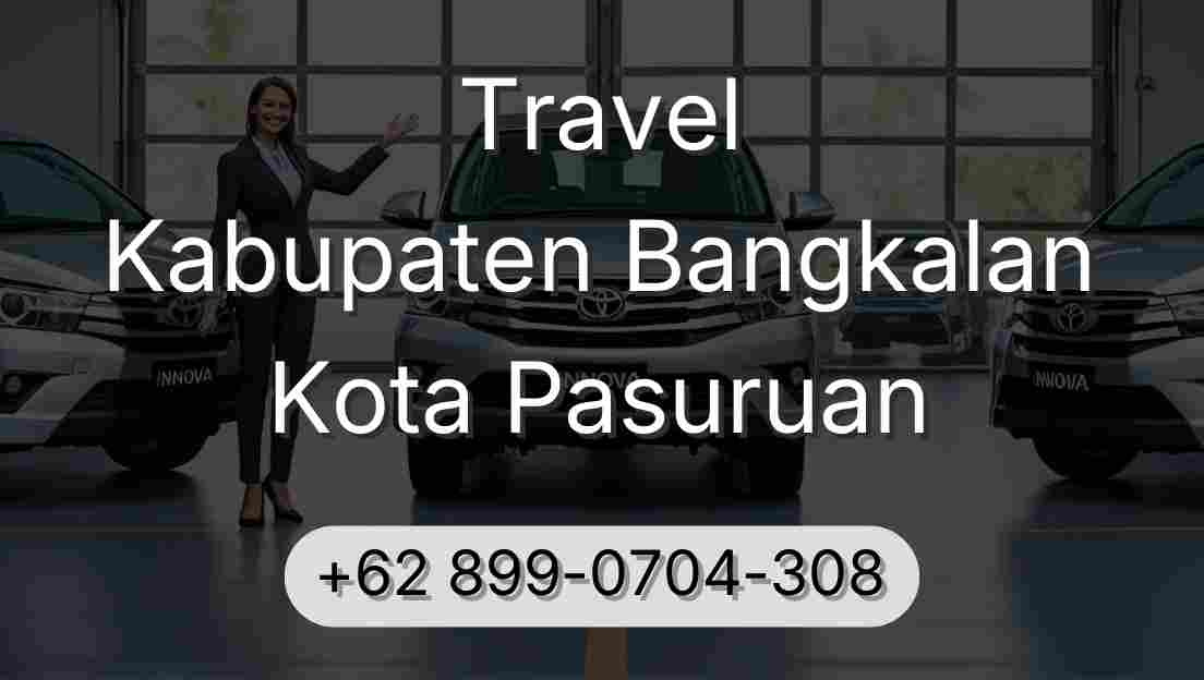 Travel Kabupaten Bangkalan Kota Pasuruan