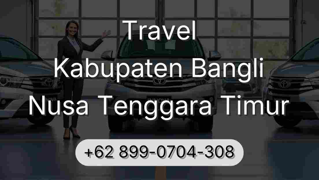 Travel Kabupaten Bangli Nusa Tenggara Timur