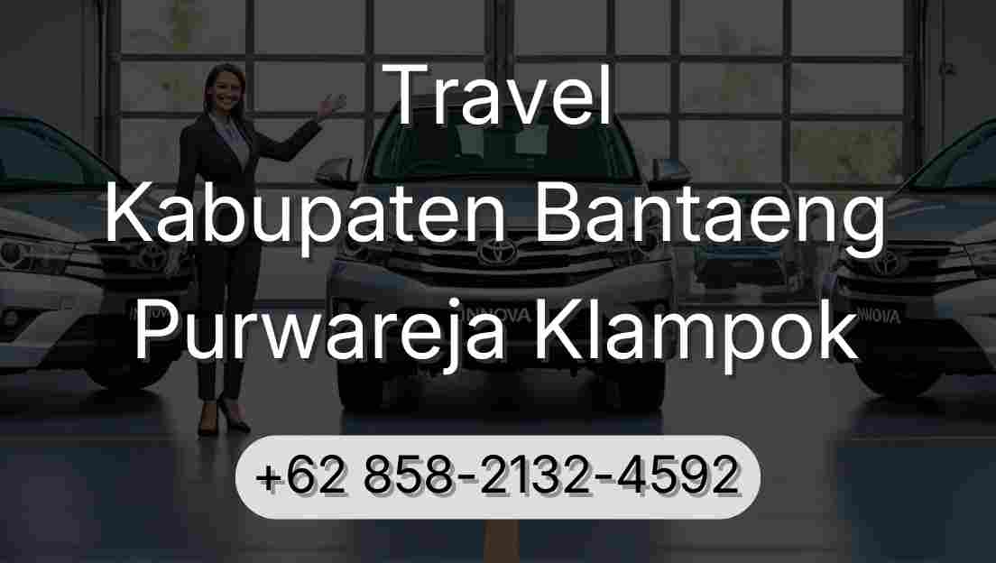 Travel Kabupaten Bantaeng Purwareja Klampok