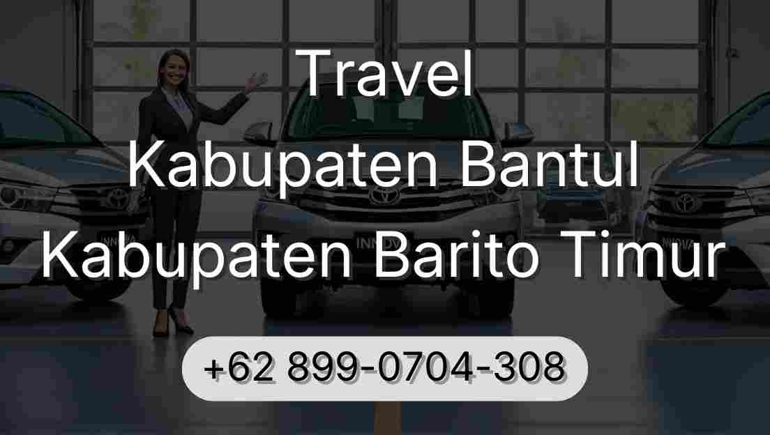 Travel Kabupaten Bantul Kabupaten Barito Timur