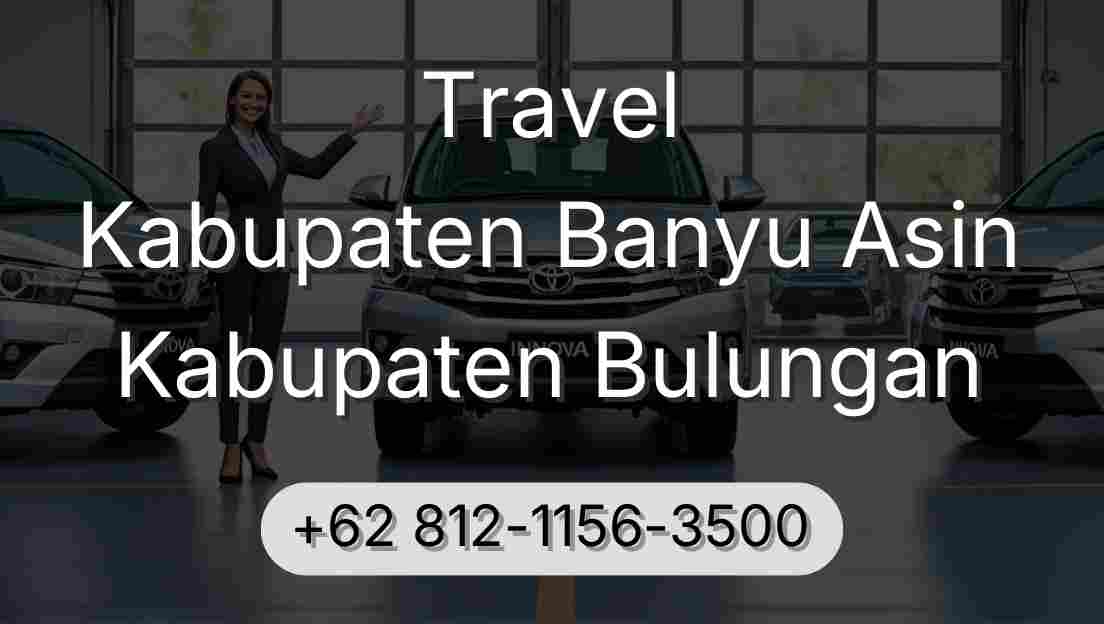 Travel Kabupaten Banyu Asin Kabupaten Bulungan