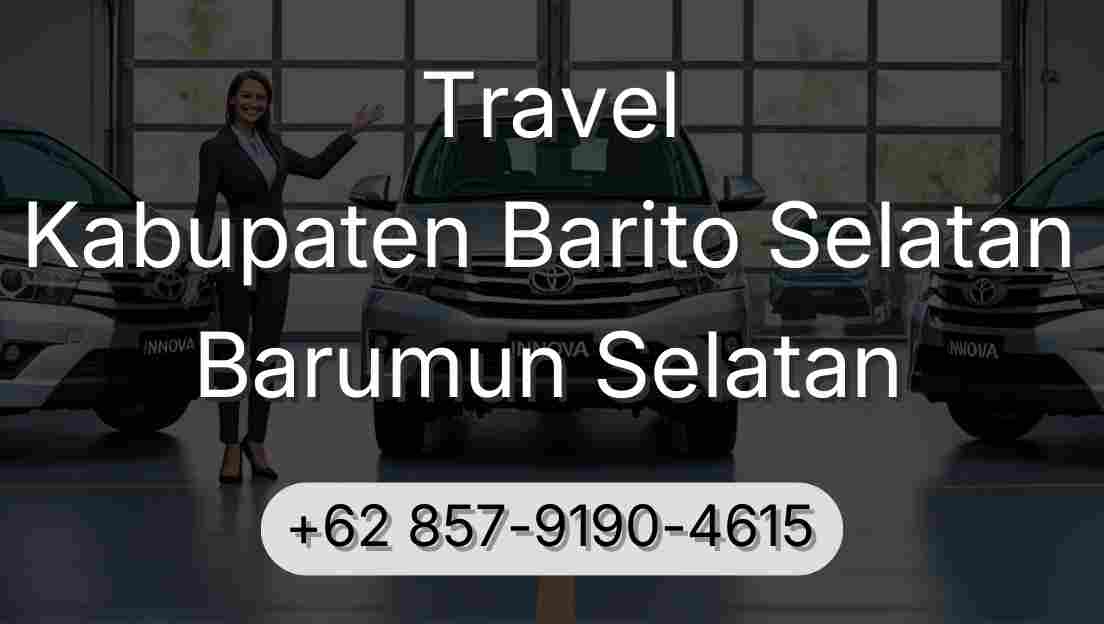 Travel Kabupaten Barito Selatan Barumun Selatan