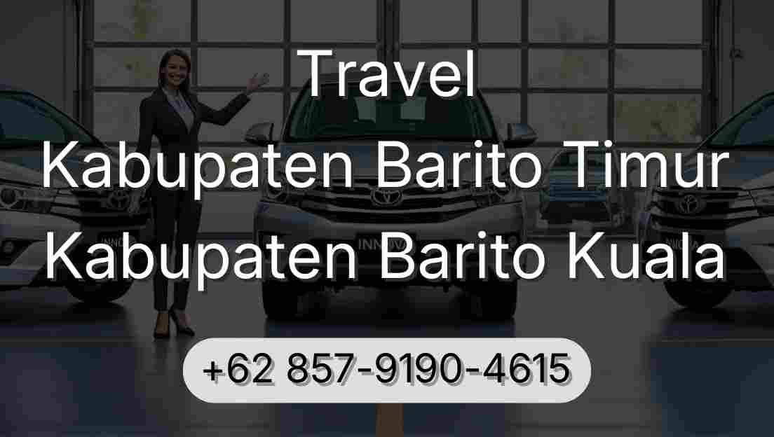 Travel Kabupaten Barito Timur Kabupaten Barito Kuala