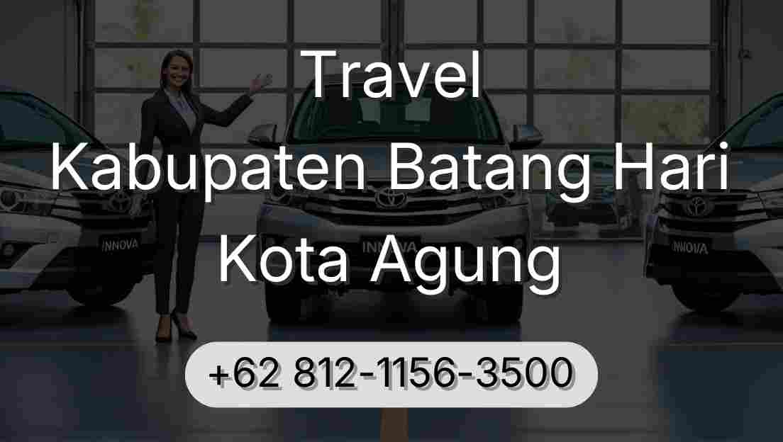Travel Kabupaten Batang Hari Kota Agung