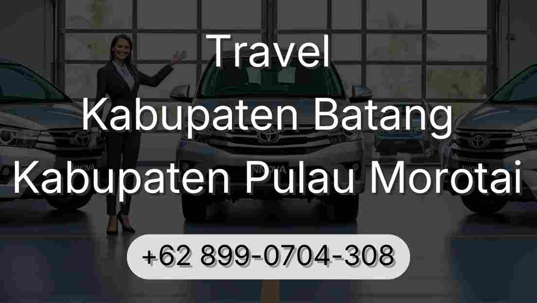 Travel Kabupaten Batang Kabupaten Pulau Morotai