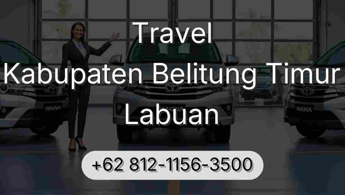 Travel Kabupaten Belitung Timur Labuan