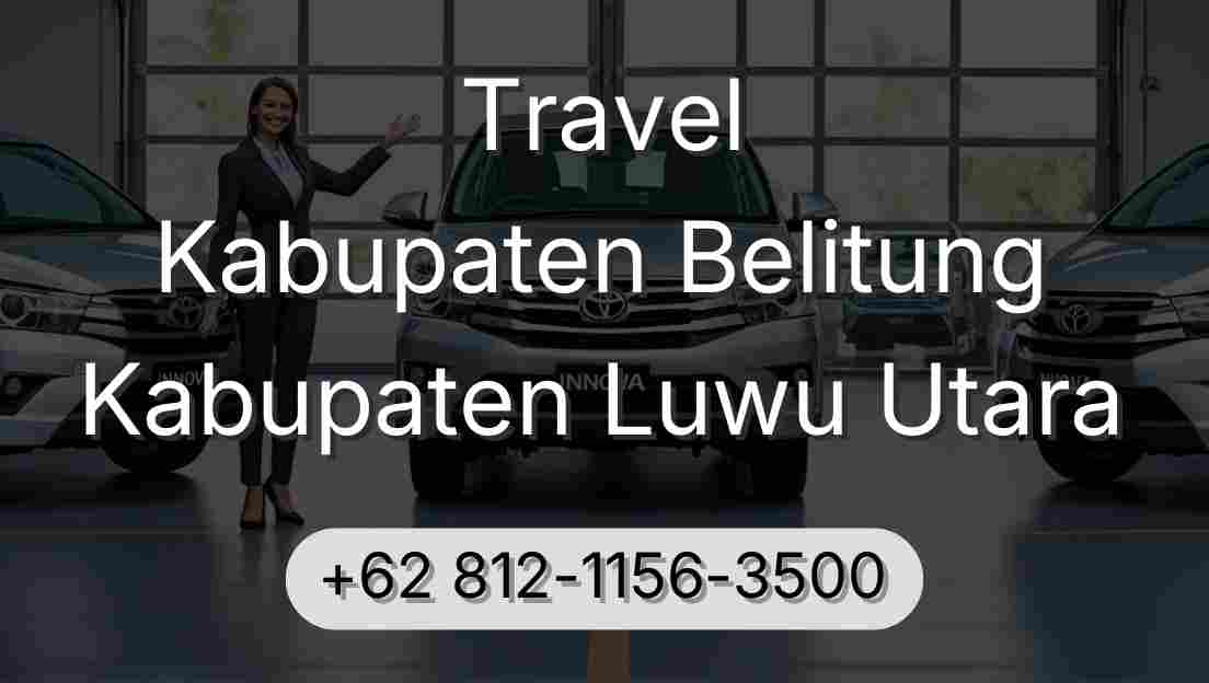 Travel Kabupaten Belitung Kabupaten Luwu Utara