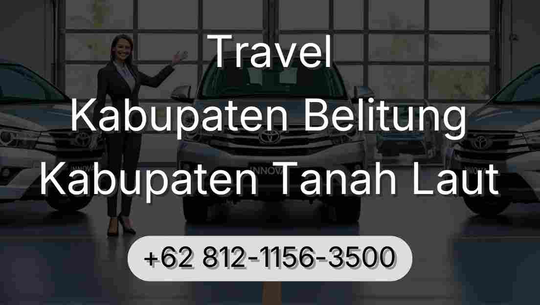 Travel Kabupaten Belitung Kabupaten Tanah Laut