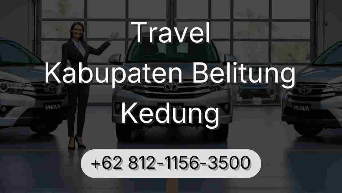 Travel Kabupaten Belitung Kedung