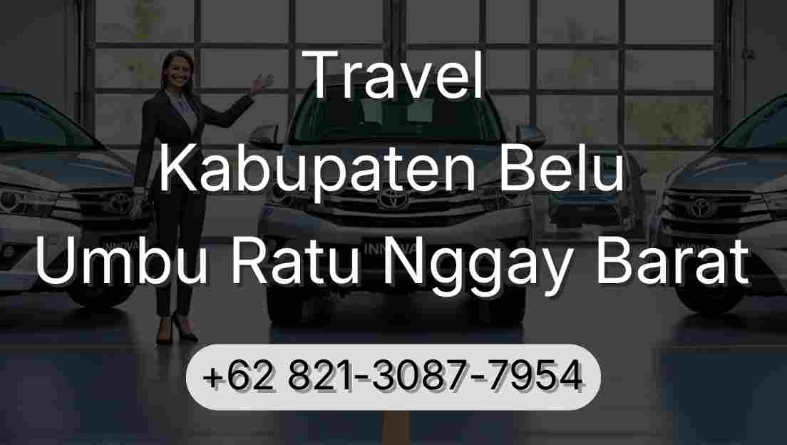 Travel Kabupaten Belu Umbu Ratu Nggay Barat
