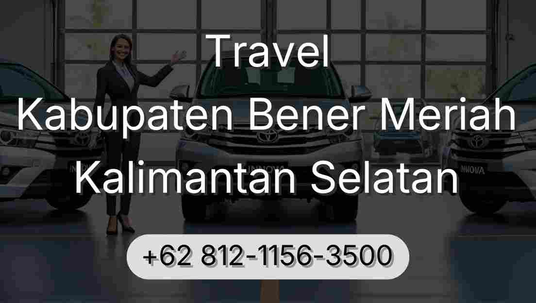 Travel Kabupaten Bener Meriah Kalimantan Selatan