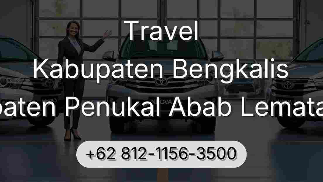 Travel Kabupaten Bengkalis Kabupaten Penukal Abab Lematang Ilir