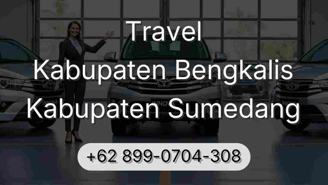 Travel Kabupaten Bengkalis Kabupaten Sumedang