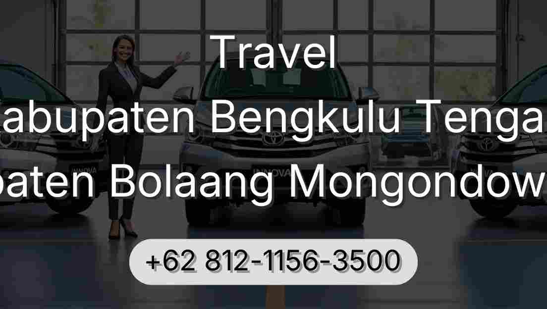 Travel Kabupaten Bengkulu Tengah Kabupaten Bolaang Mongondow Utara