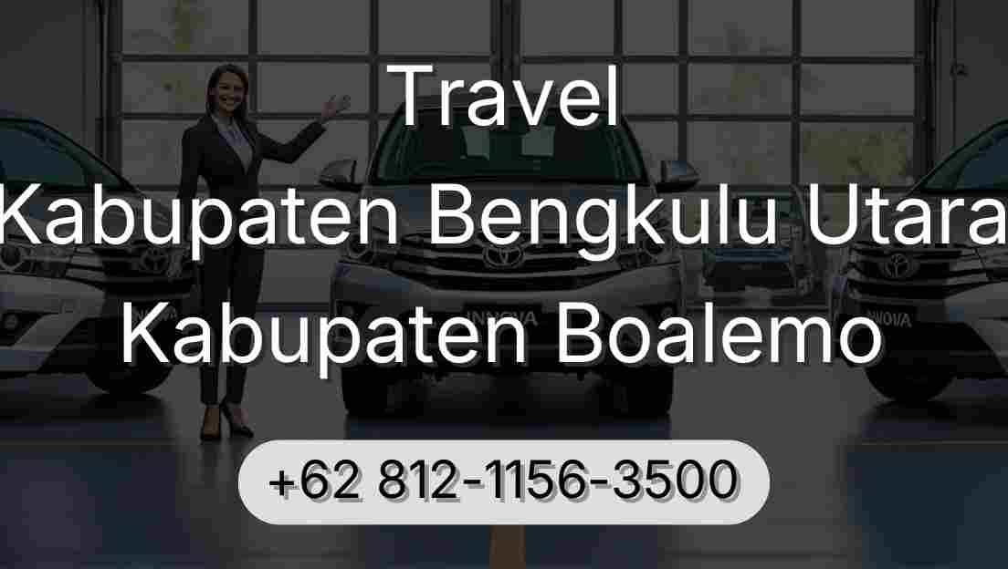 Travel Kabupaten Bengkulu Utara Kabupaten Boalemo