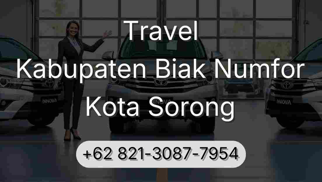Travel Kabupaten Biak Numfor Kota Sorong