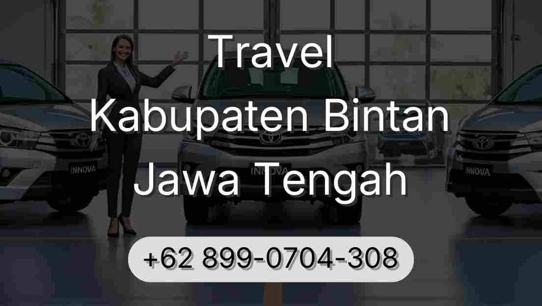 Travel Kabupaten Bintan Jawa Tengah