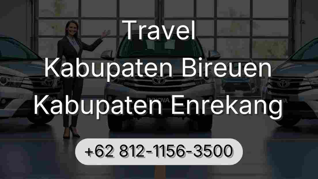 Travel Kabupaten Bireuen Kabupaten Enrekang