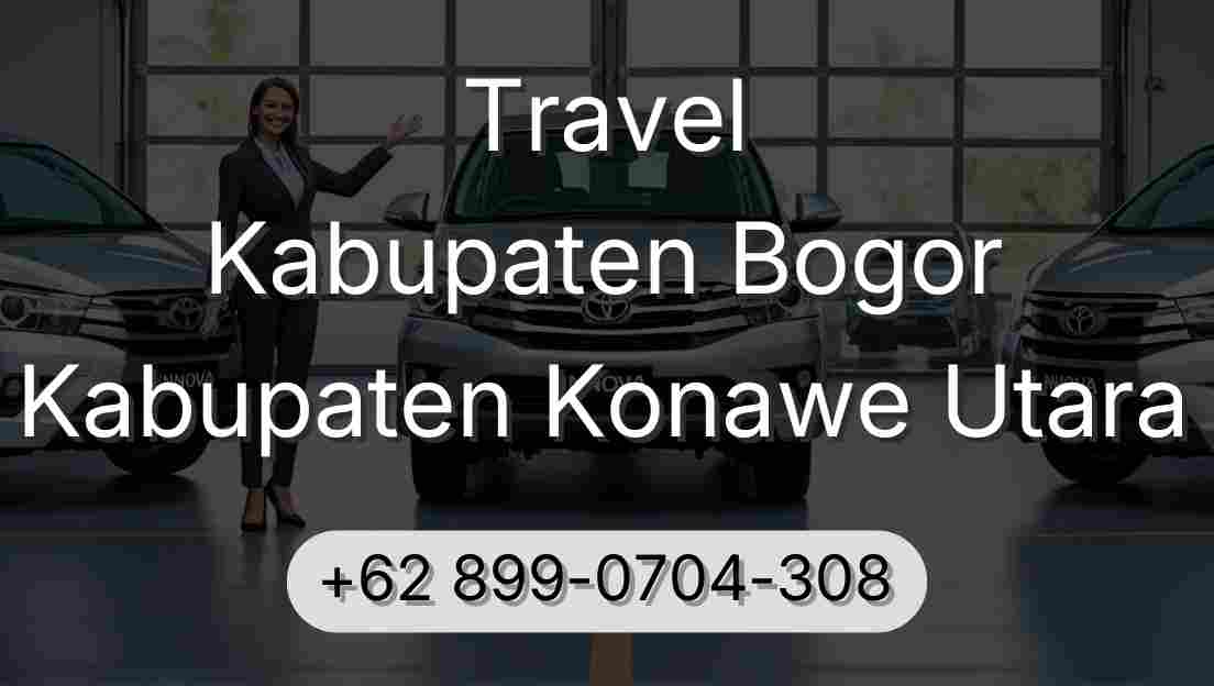 Travel Kabupaten Bogor Kabupaten Konawe Utara